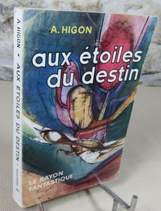 Aux étoiles du destin.
