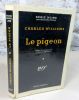 Le pigeon.. WILLIAMS Charles