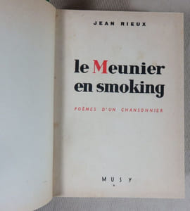 Le meunier en smoking. Poèmes d'un chansonnier.