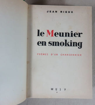 Le meunier en smoking. Poèmes d'un chansonnier.. RIEUX Jean