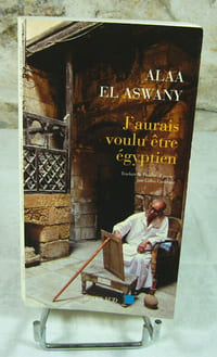 J'aurais voulu être égyptien.