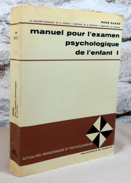 Manuel pour l'examen psychologique de l'enfant, tome I.. ZAZZO René