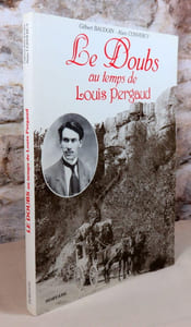 Le Doubs au temps de Louis Pergaud.