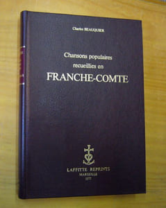 Chansons populaires recueillies en Franche-Comté.