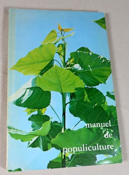 Manuel de populiculture.. BARNEOUD, BONDUELLE, DUBOIS