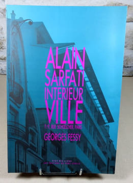 Alain Sarfati interieur ville 7/9, rue Schoelcher, Paris.. SARFATI Alain, FESSY Georges