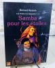 Samba pour les étoiles (Tome II des ombres du labyrinthe).. RASTOIN Bernard