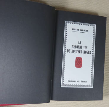 La seconde vie du docteur Roger.. RIVIERE Henri