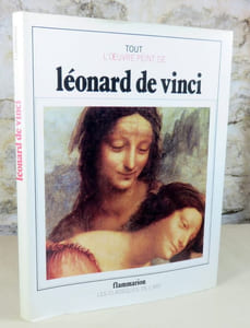 Tout l'oeuvre peint de Léonard de Vinci.