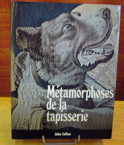 Métamorphoses de la tapisserie.