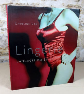 Lingerie. Langages du style.. COX Catherine