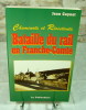 Cheminots et résistance. Bataille du rail en Franche-Comté.. CUYNET Jean
