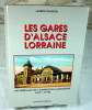 Les gares d'Alsace Lorraine.. BAUDOIN Laurent