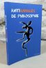 Antiannales de philosophie. 22 sujets du bac librement illustrés par des dessinateurs, écrivains et philosophes.. Collectif