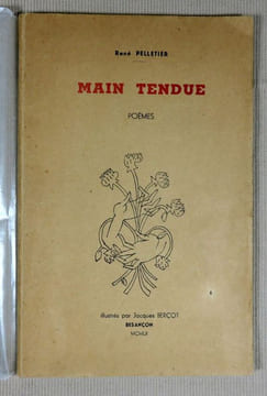 Main tendue. Poèmes.. PELLETIER René