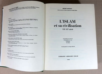 L'islam et sa civilisation VII°-XX° siècle.