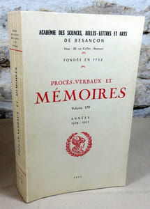Académie des sciences, belles-lettres et arts de Besançon. Procès-verbaux et mémoires années 1970 - 1971.