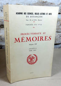 Académie des sciences, belles-lettres et arts de Besançon. Procès-verbaux et mémoires années 1970 - 1971.