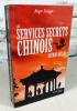 Les services secrets chinois. De Mao aux JO.. FALIGOT Roger