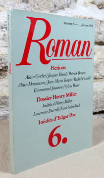 Roman n° 6 : Fictions... Dossier Henry Miller, Inédits d'Edgar Poe.. Collectif (Miller Henry)