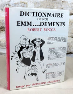 Dictionnaire de nos emm..dements.