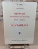 Mémoires pour servir à l'histoire de la ville de Pontarlier.. DROZ M.