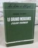 Le grand Meaulnes d'Alain-Fournier. Essai de commentaire psychologique et littéraire.. DESONAY Fernand, (Alain-Fournier)