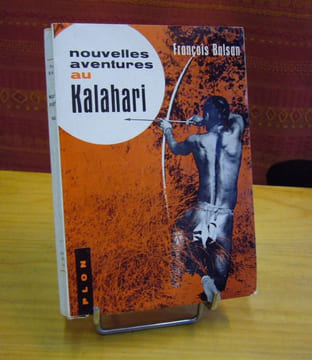 Nouvelles aventures au Kalahari. BALSAN François