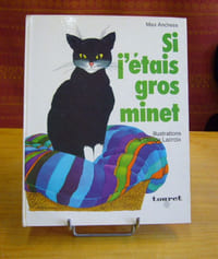 Si j'étais gros minet.