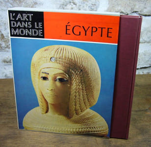 Egypte. L'art des pharaons.