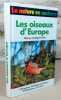 Les oiseaux d'Europe : Plaines, montagnes, forêts.. SAUER Frieder