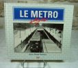 Le métro de chez nous.. DEMORY Jean-Claude