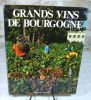 Grands vins de Bourgogne. Chablis, Cote d'Or, Chalonnais, Mâconnais, Beaujolais.. DUYKER Hubert