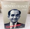 Pierre Mendes France 1907-1982. La passion de la vérité.. DARTIGUES Richard, DELABBARRE Francis, (Pierre Mendès France)