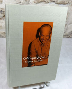 Celui que je fus. Souvenirs de guerre et de paix.