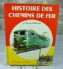 Histoire des chemins de fer.. DUMONT Fernand