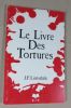 Le livre des tortures.. LONSDALE Jean-François