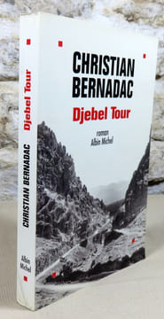 Djebel tour. Roman.. BERNADAC