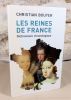 Les reines de France. Dictionnaire chronologique.. BOUYER Christian