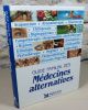 Guide familial des médecines alternatives.. Collectif
