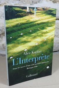 L'interprète. Dans les traces d'une cour martiale américaine, Bretagne 1944.