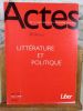 Actes de la recherche en sciences sociales. Litt&eacute;rature et politique.. Collectif
