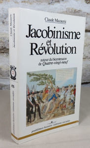 Jacobinisme et révolution. Autour du bicentenaire de Quatre-vingt-neuf.