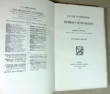 La vie intérieure de Robert Schumann.