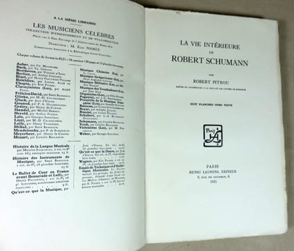 La vie intérieure de Robert Schumann.. PITROU Robert, (Robert Schumann)