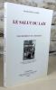 Le salut du laic. Sur Herbert de Cherbury. Etude et traduction du De religione laïci.. LAGREE Jacqueline, (Herbert de Cherbury)