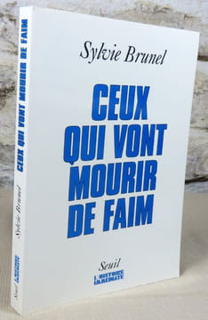 Ceux qui vont mourir de faim.. BRUNEL Sylvie