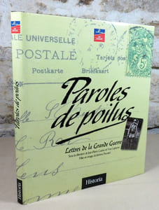 Paroles de poilus, lettres de la grande guerre.
