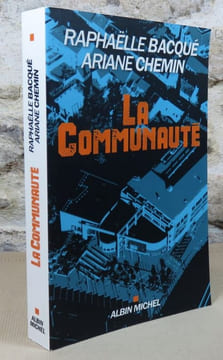 La communauté.. BACQUE Raphaelle, CHEMIN Ariane