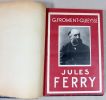 FERRY Jules. FROMENT-GUIEYSSE, (Jules Ferry)